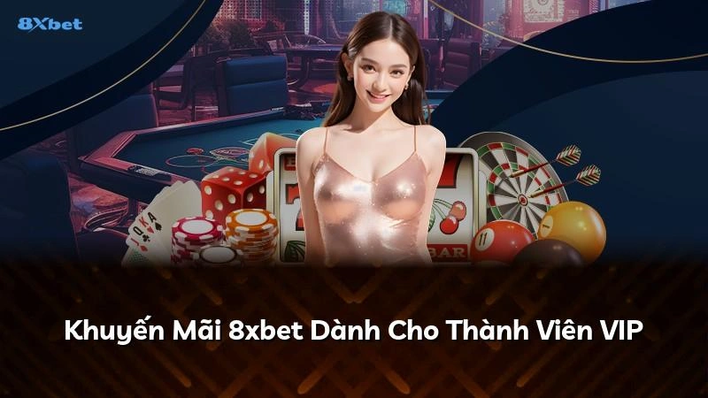 Quyền lợi ưu đãi theo từng cấp độ VIP tại 8xbet 